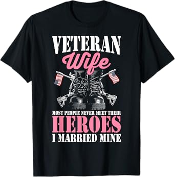 Veteran Wife Married Mine Proud Military Veteran Husband T-Shirt