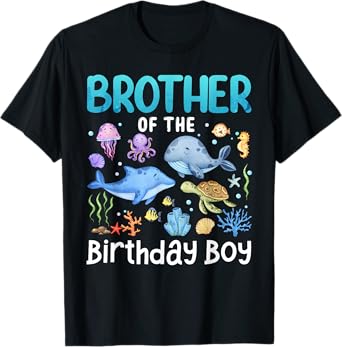 Brother Of The Birthday Girl Sea Fish Ocean Animals Family T-Shirt