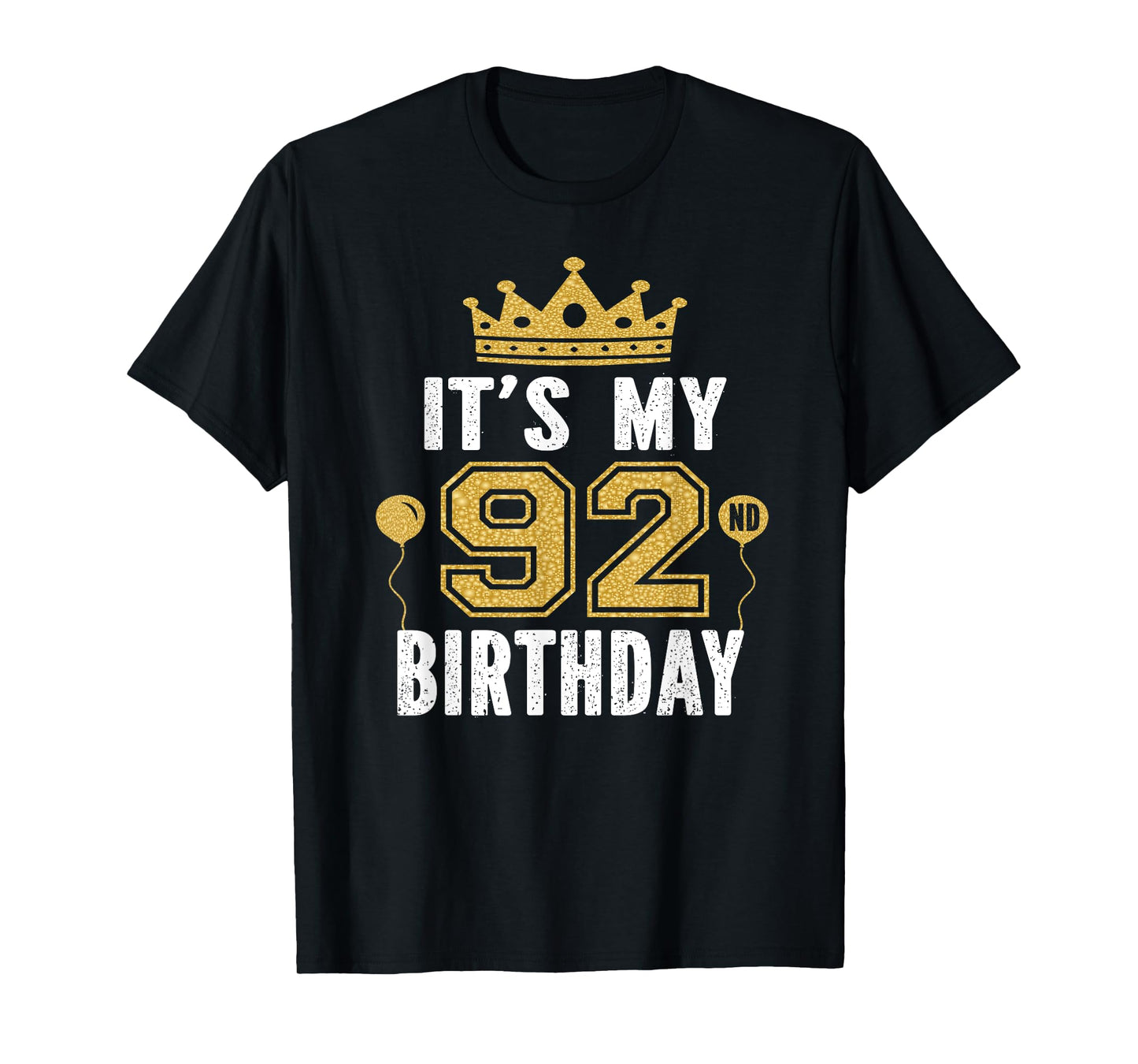 It's My 92nd Birthday Gift For 92 Years Old Man And Woman T-Shirt