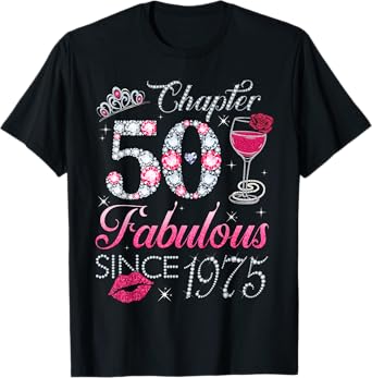 Chapter 50 Fabulous Since 1975 50Th Birthday Gift For Women T-Shirt