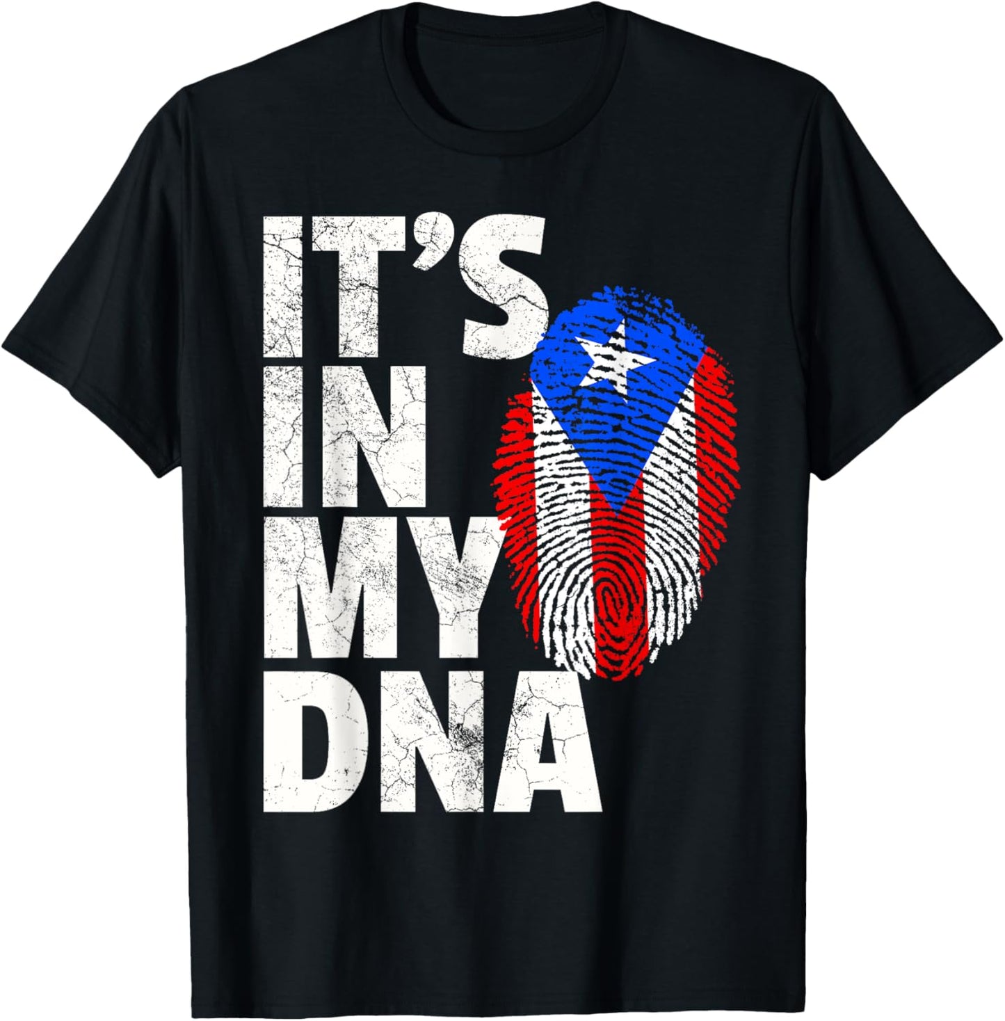 IT'S IN MY DNA Puerto Rico Rican Flag T Shirt Men Women Kids T-Shirt