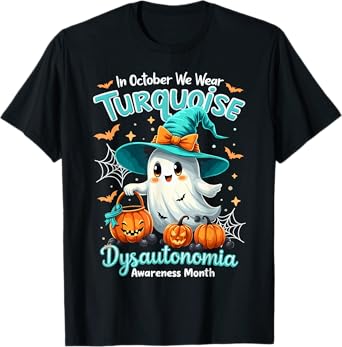 In October We Wear Turquoise Dysautonomia Awareness Ghost T-Shirt