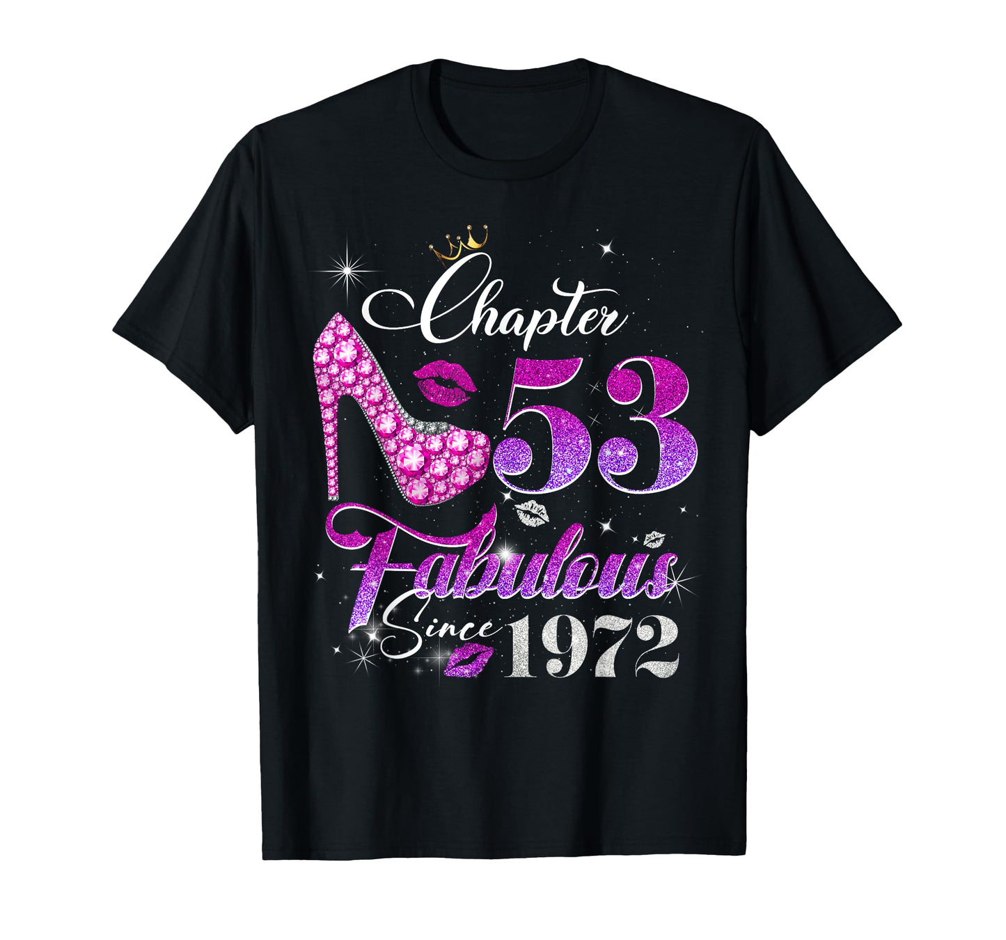 Womens Chapter 53 Fabulous Since 1972 53 years old Birthday T-Shirt