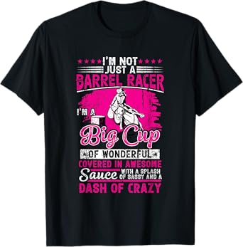 Not Just a Barrel Racer Girl | Big Dose of Energy T-Shirt
