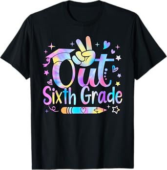 Peace Out Sixth Grade Cute Tie Dye Last Day Of 6th Grade T-Shirt