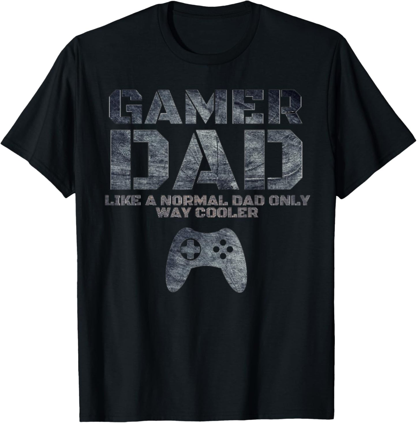Funny Father Dad Daddy Husband gift Tshirt Gamer Dad T-Shirt
