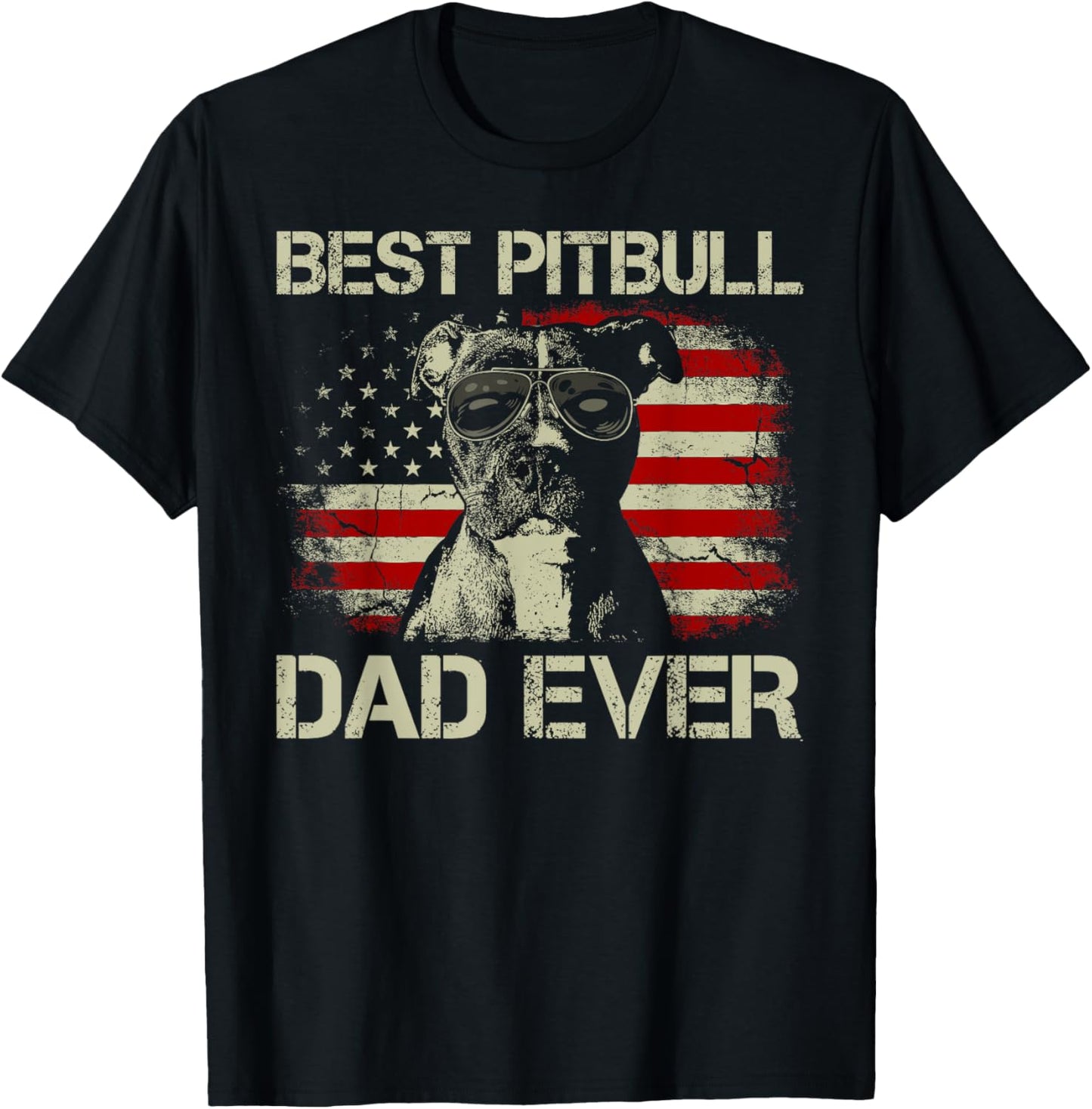 Best Pitbull Dad Ever Tshirt Funny Us Flag Gifts for Dog Dad T-Shirt