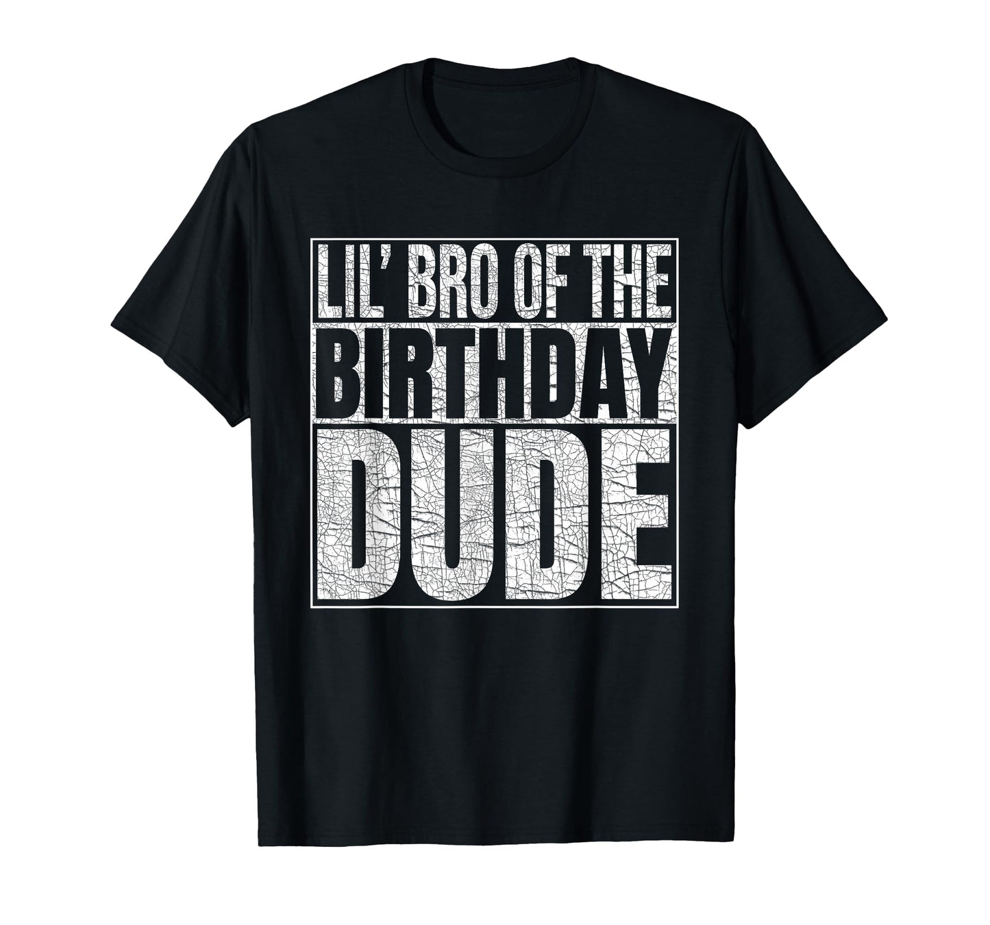 Lil Bro of the Birthday Dude Lil Brother of the Birthday Boy T-Shirt