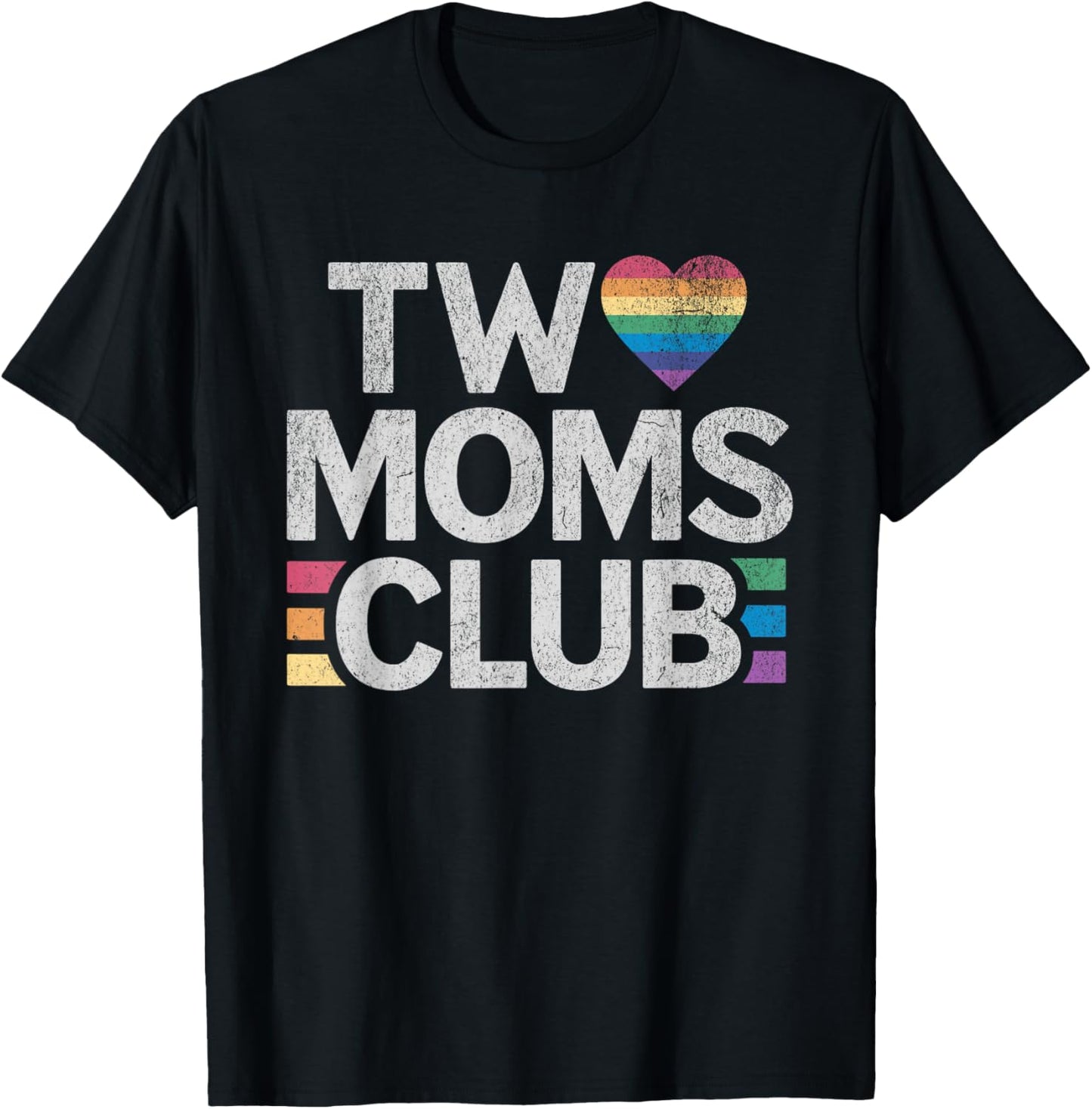 LGBT Mother's Day - Two Moms Club Gay Pride Month T-Shirt