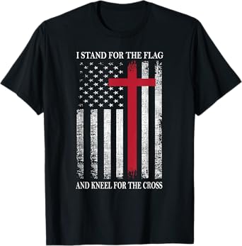 I Stand for the Flag and Kneel for the Cross USA Flag T-Shirt