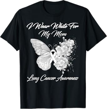 Butterfly I Wear White For My Mom Lung Cancer Awareness T-Shirt