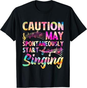 Caution May Begin Spontaneously Singing Choir Band Music T-Shirt