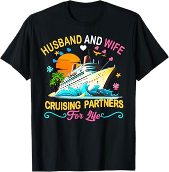 Husband And Wife Cruising Partners For Life Couple Cruise T-Shirt
