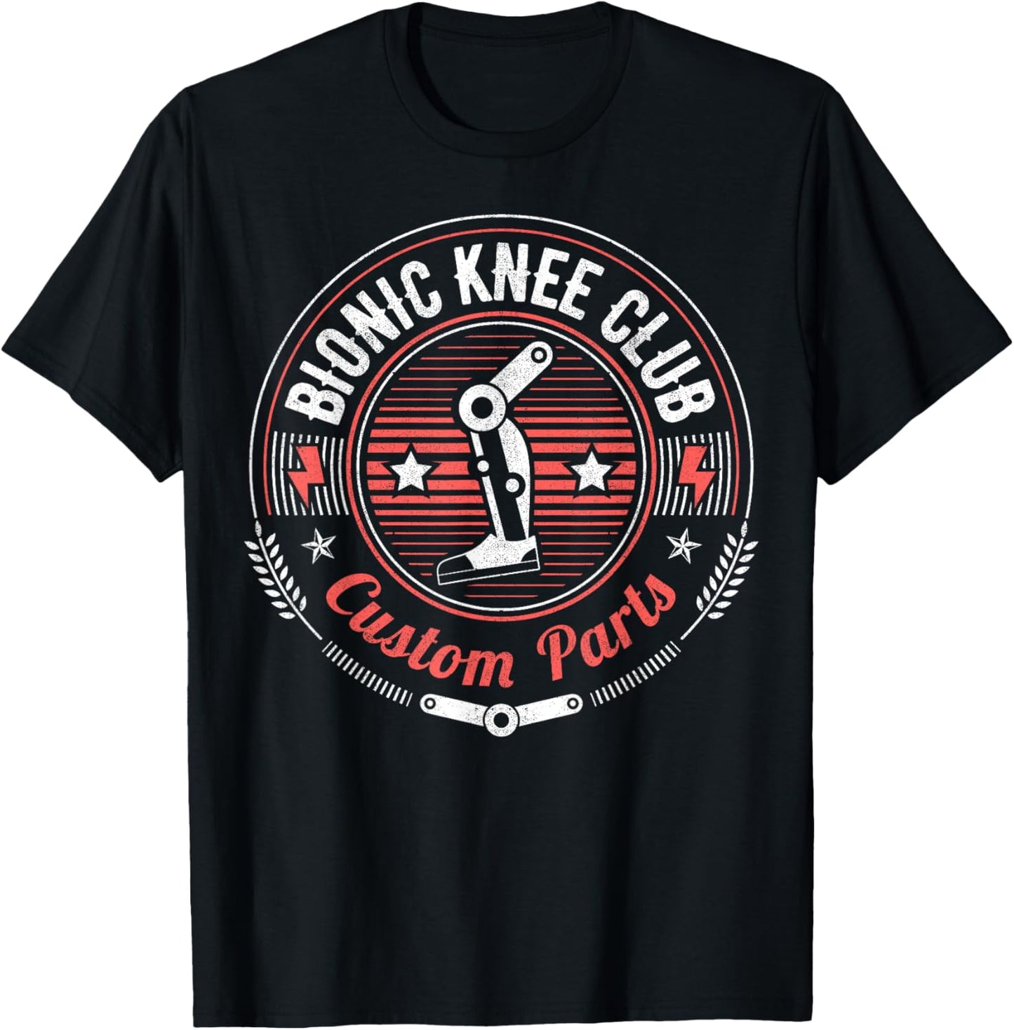 Bionic Knee Club Custom Parts Funny Knee Replacement T-Shirt