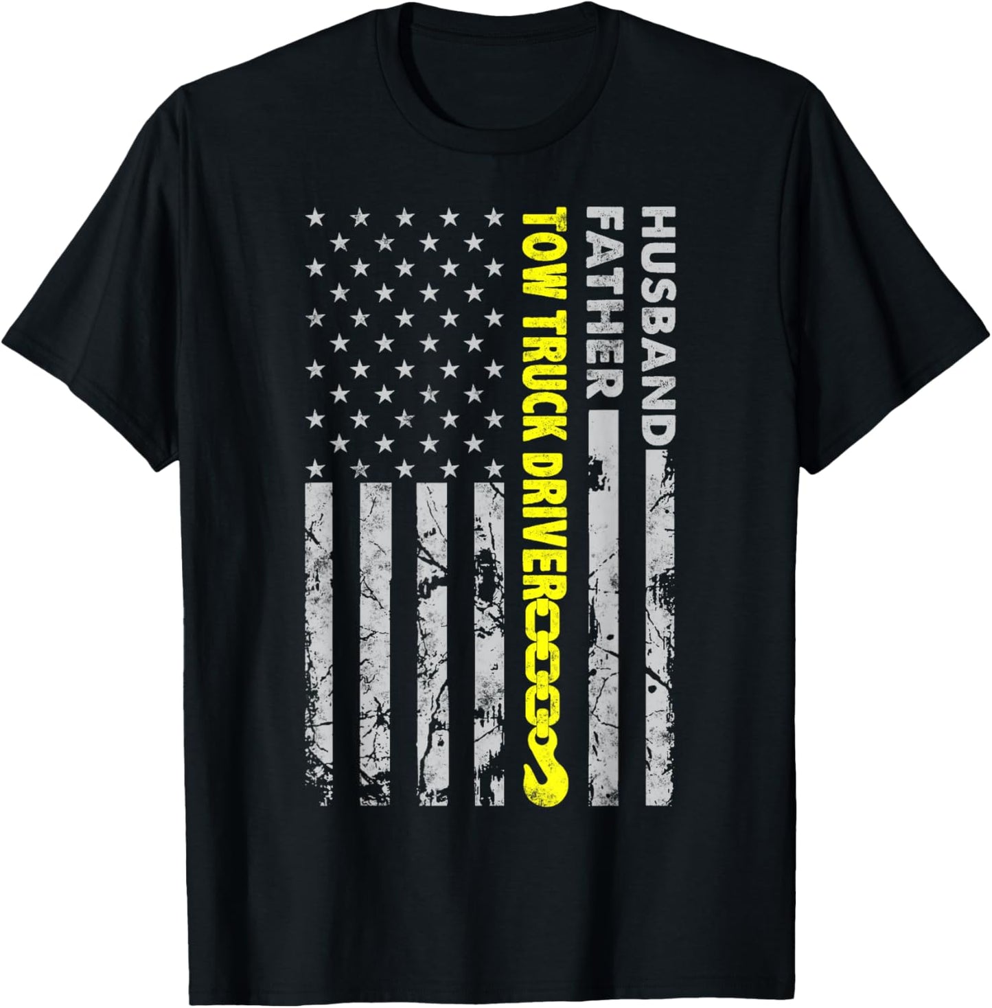 Husband Father Tow Truck Driver American flag Towing Dad T-Shirt
