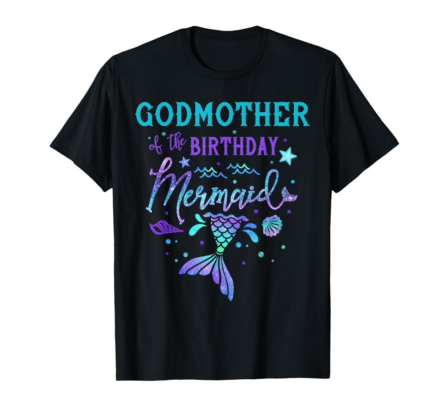 Godmother Of The Birthday Mermaid Theme Party Squad Security T-Shirt