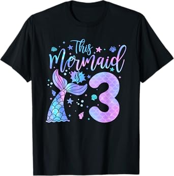 Kids 3 Year Old This Mermaid is 3rd Birthday Girl Daughter T-Shirt