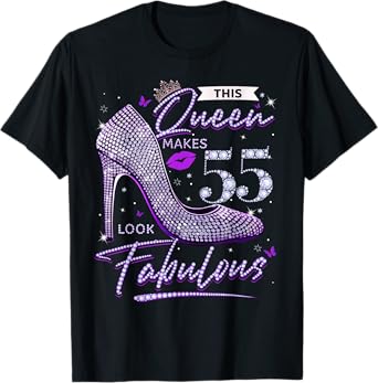 This Queen Makes 55 Looks Fabulous Shirt 55th Birthday Women T-Shirt
