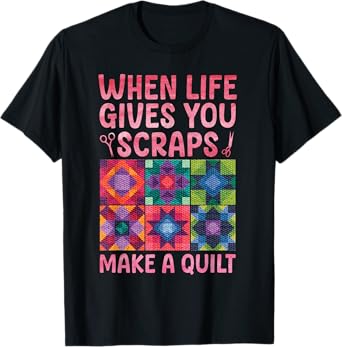 Quilting Design For Women Grandma Quilt Lover Sewing Quilter T-Shirt