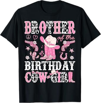Brother Of The Birthday CowGirl Pink Disco Rodeo Western T-Shirt