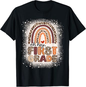 Oh Hey First Grade Rainbow Bleached 1st Day Of School Girls T-Shirt