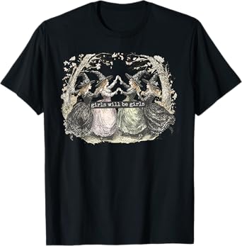 Witch Witches Halloween Girl Will Be Girls Spooky Season T-Shirt