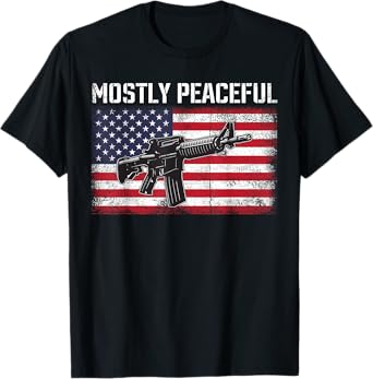 Mostly Peaceful Gun Rights AR-15 American Flag 2A T-Shirt