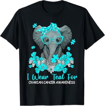 Women Teal Elephant I Wear Teal For Ovarian Cancer Awareness T-Shirt
