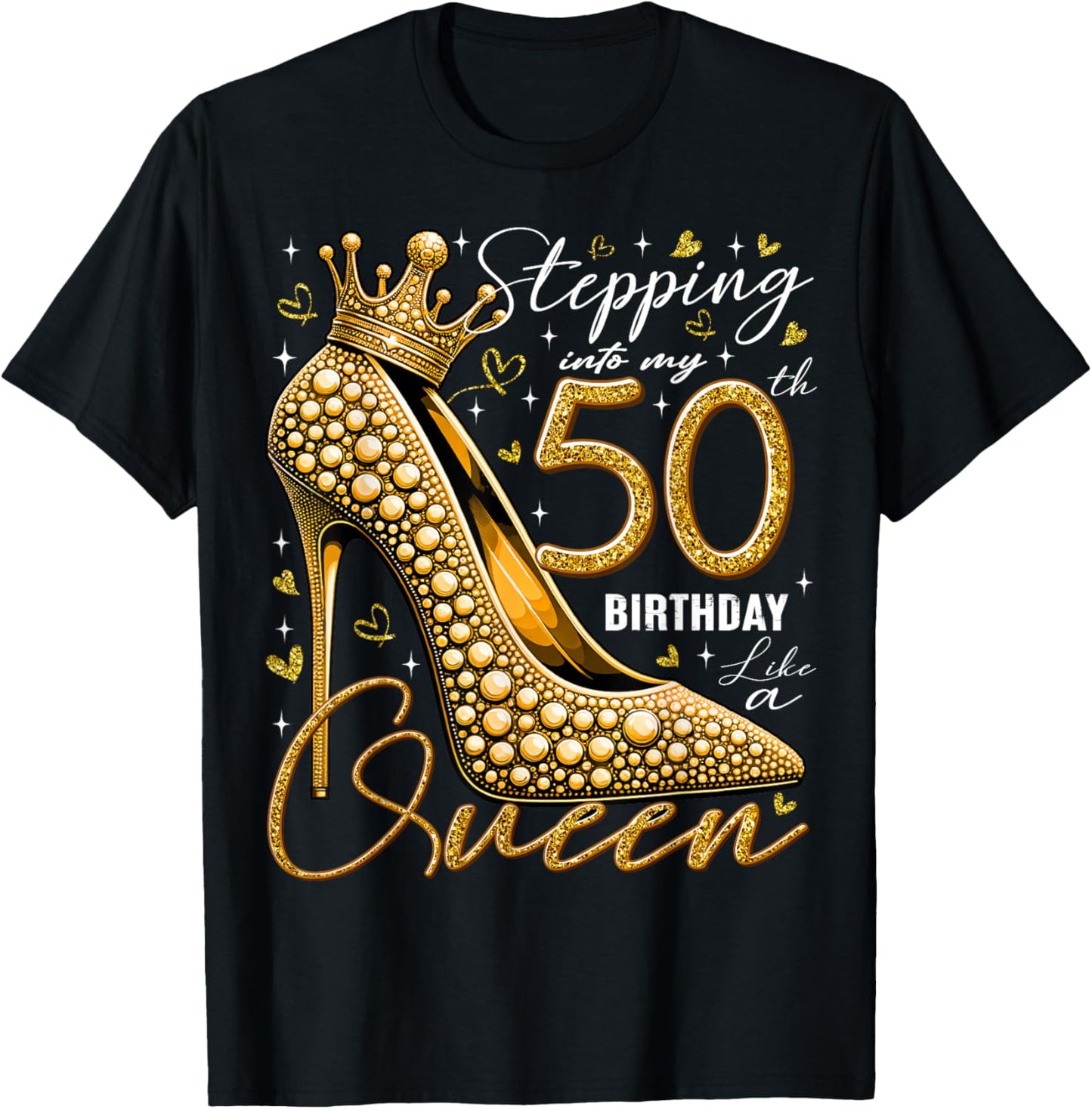 50 Year Old Gifts High Heels Stepping Into My 50th Birthday T-Shirt