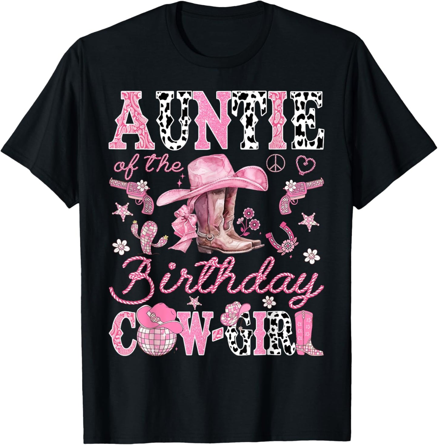 Auntie Of The Birthday CowGirl Disco Coquette Rodeo T-Shirt