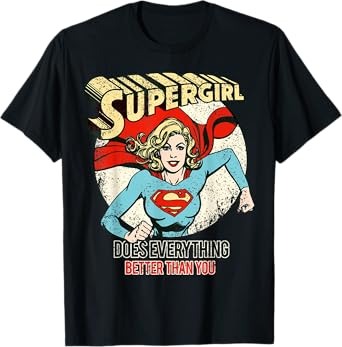 DC Supergirl Text Better Than You T-Shirt