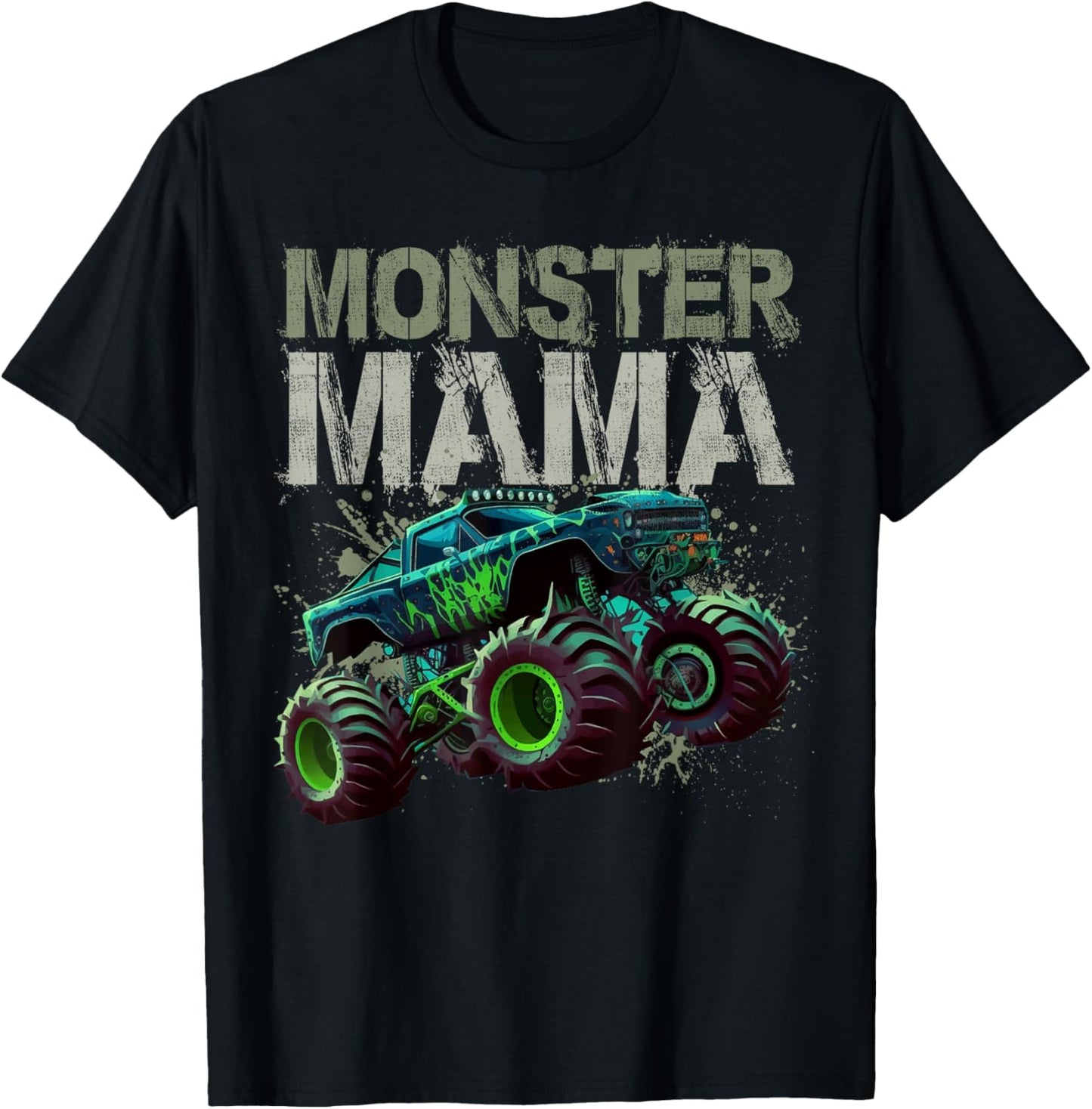 Monster Truck Mama Family Matching Monster Truck Lovers T-Shirt