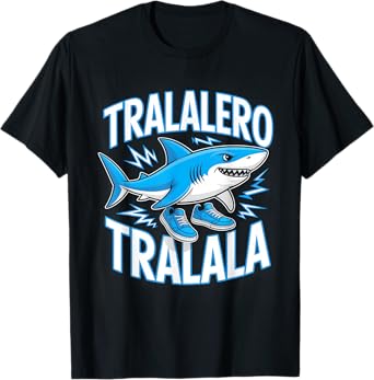 Tralalero Tralala Energetic Shark Fun Art T-Shirt