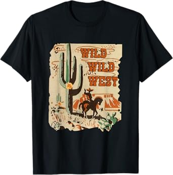 Wild Wild West Western Life Southwest Desert Vibes Cactus T-Shirt