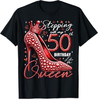 50 Year Old Gifts High Heels Stepping Into My 50th Birthday T-Shirt