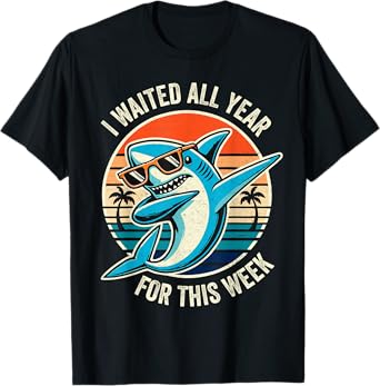 Funny Retro Shark Lovers I Waited All Year for This Week T-Shirt