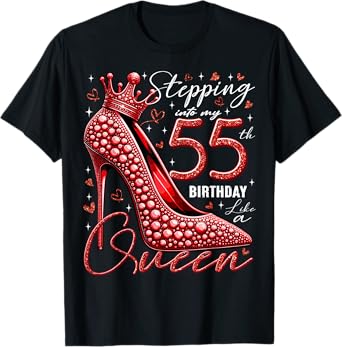 55 Year Old Gifts High Heels Stepping Into My 55th Birthday T-Shirt