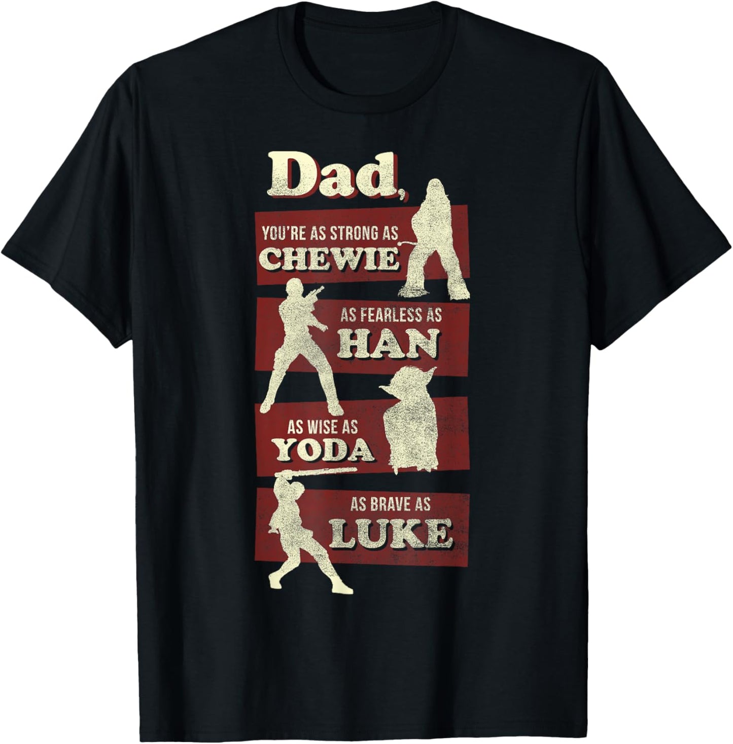 Star Wars Father's Day Dad You Are As Strong As Disney+ T-Shirt