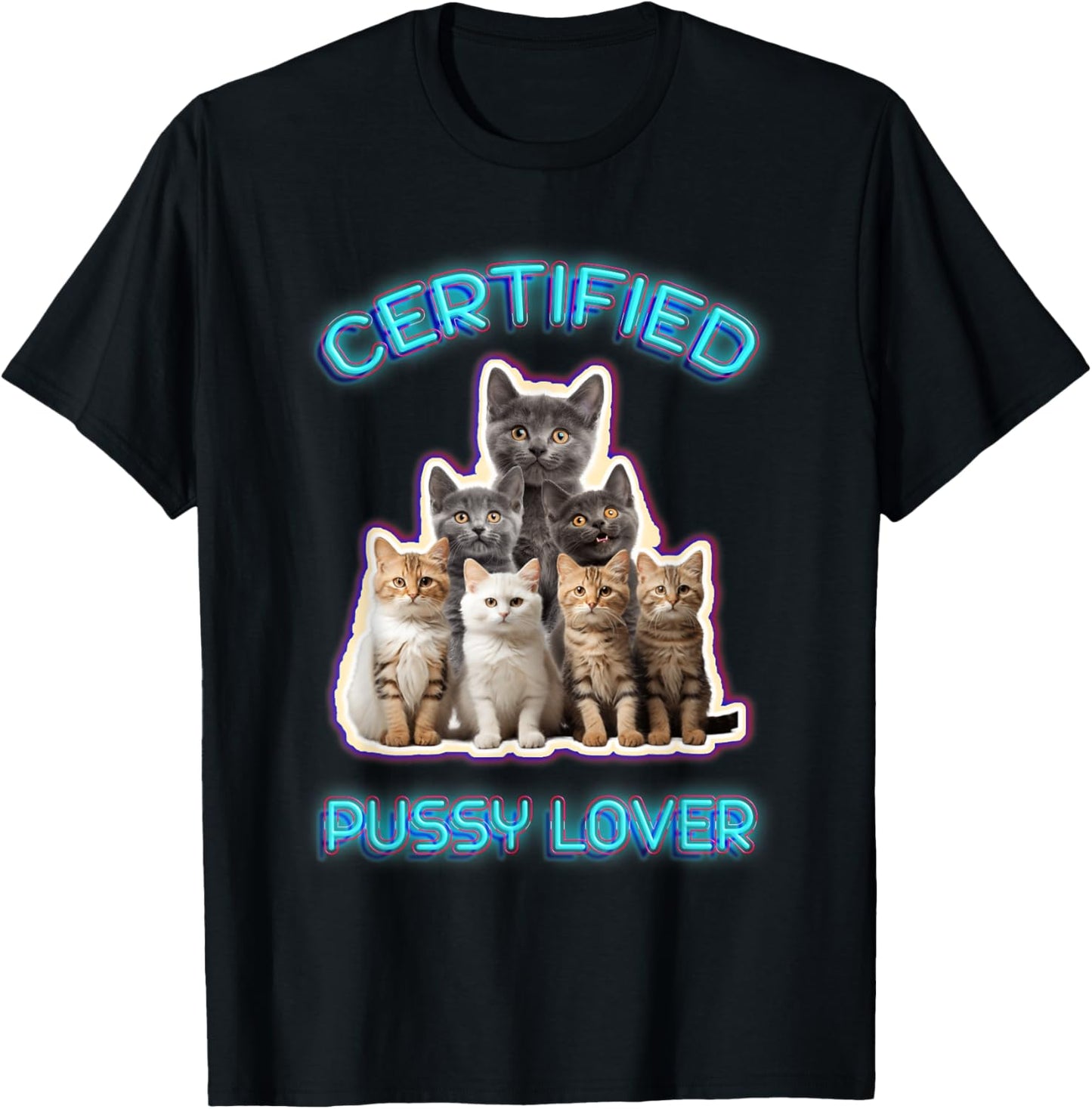 Certified-Pussy Lover Inappropriate Embarrassing Cat Lover T-Shirt