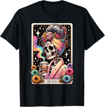 The Mom Funny Tarot Card Women Messy Bun Coffee Mommy Mama T-Shirt