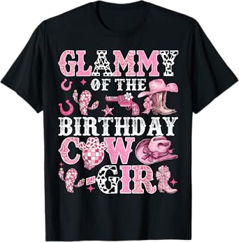 Glammy Of The Birthday Cow-Girl Rodeo Cow Girl Birthday T-Shirt