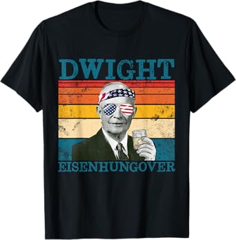 Dwight Eisenhungover Retro Drinking President Eisenhower T-Shirt