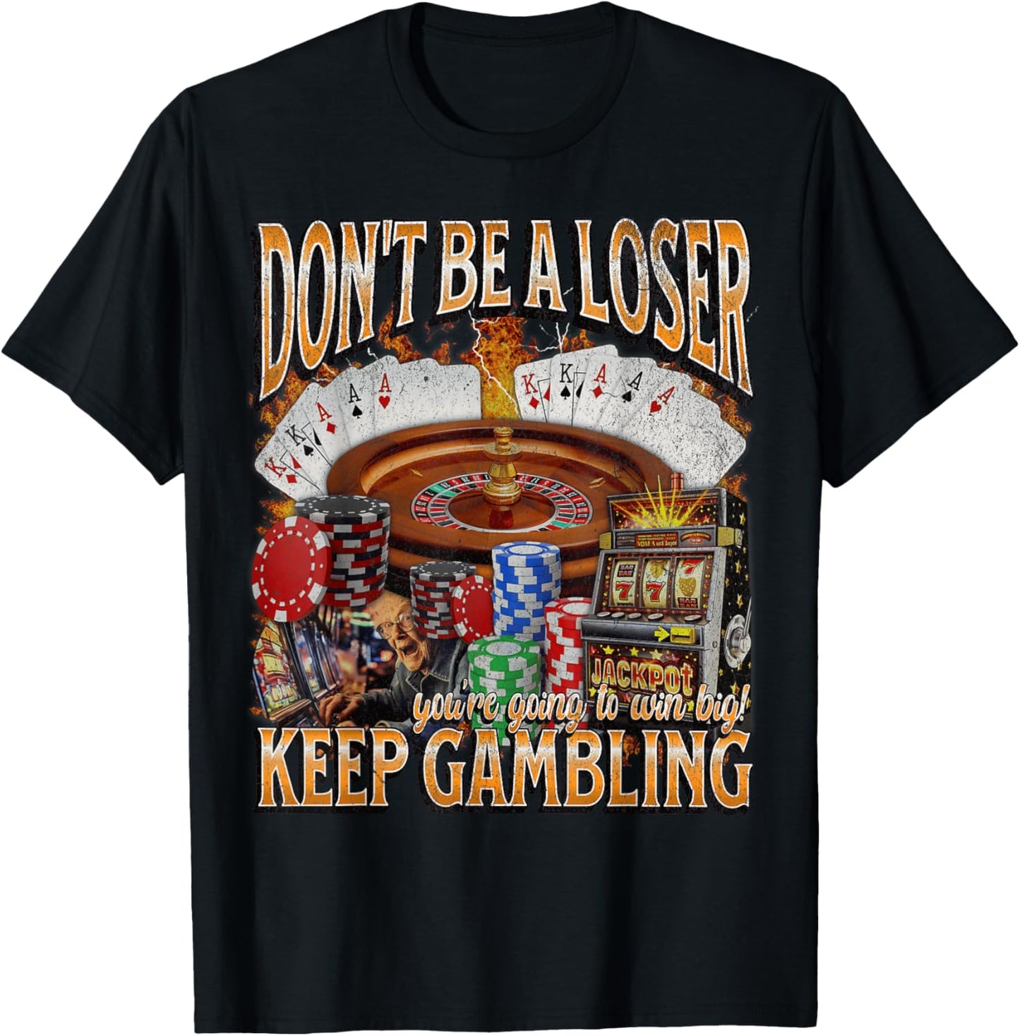 Keep Gambling Funny Unhinged Gambling Bootleg Graphic T-Shirt