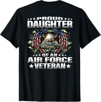 Proud Daughter Of An Air Force Veteran Military Vet's Child T-Shirt