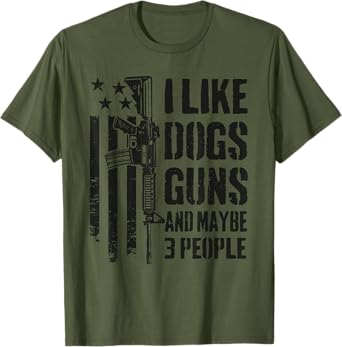 I Like Guns Dogs And Maybe 3 People - Funny Dog Gun Camo T-Shirt for Men Women