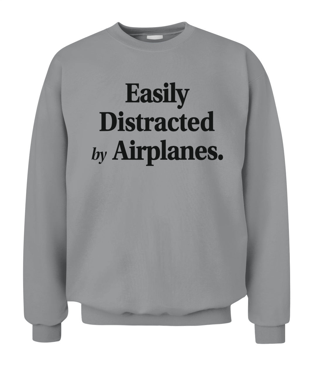 Easily Distracted By Airplanes Funny Plane Lovers Quote T-Shirt