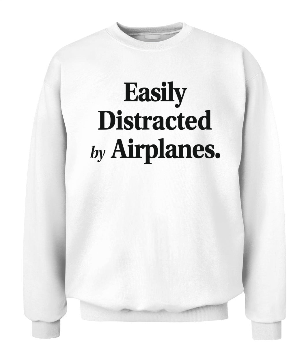 Easily Distracted By Airplanes Funny Plane Lovers Quote T-Shirt