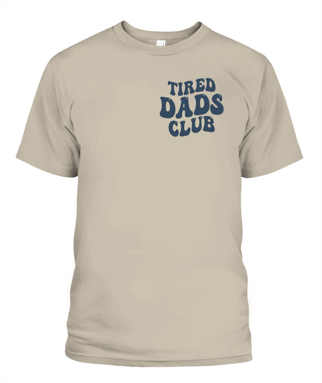 Tired Dads Club Play Cars On Dad's Back ( 2 SIDES) T-Shirt