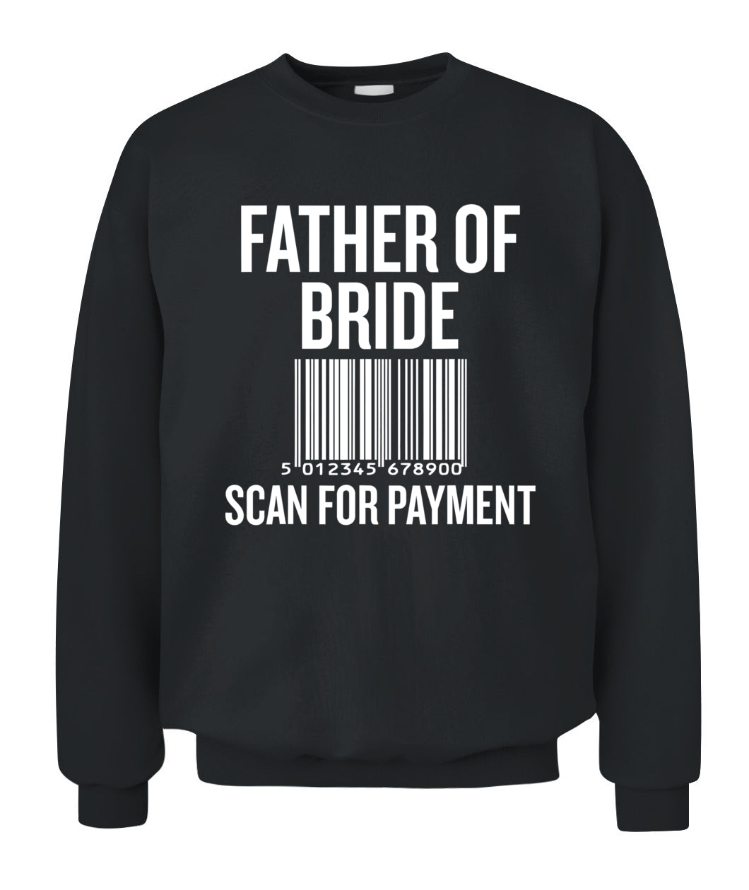 Father of Bride Scan for Payment Funny Wedding Preparation T-Shirt