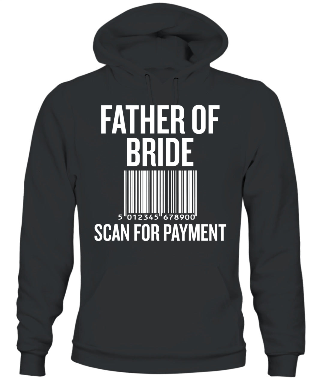 Father of Bride Scan for Payment Funny Wedding Preparation T-Shirt